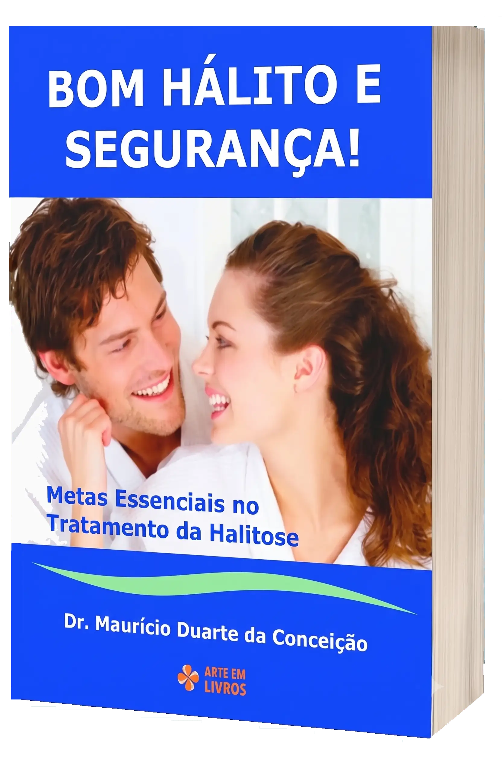 Capa do livro Bom Hálito e Segurança, de Dr. Maurício Conceição